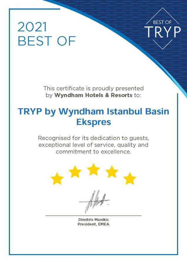 Tryp By Wyndham Istanbul Basin Ekspres Hotel Exterior foto A certificate of recognition for the hotel's service quality and commitment to excellence